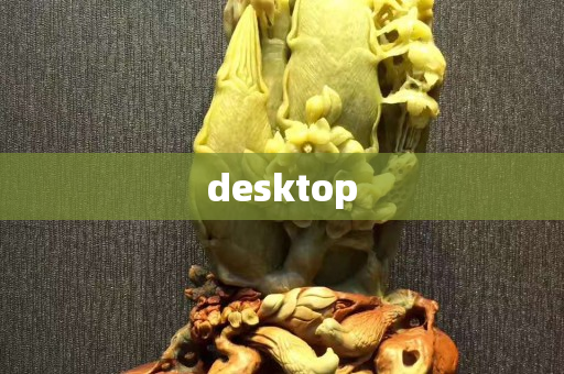 desktop